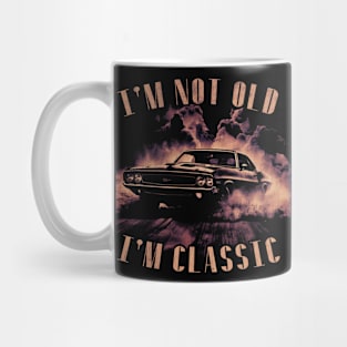Not Old but Classic Mug